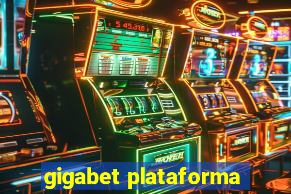 gigabet plataforma